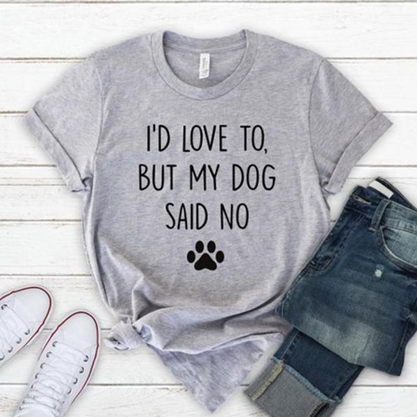 

women's t-shirt i'd love to but my dog said no mom tshirt funny graphic mama women short sleeve tees cotton o neck mother shirts, White