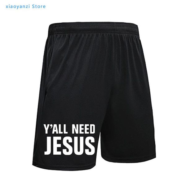 

men's shorts 2021 sports mens summer boys male sweatpants y'all need jesus fitness pants christian church youth worship clothes, White;black