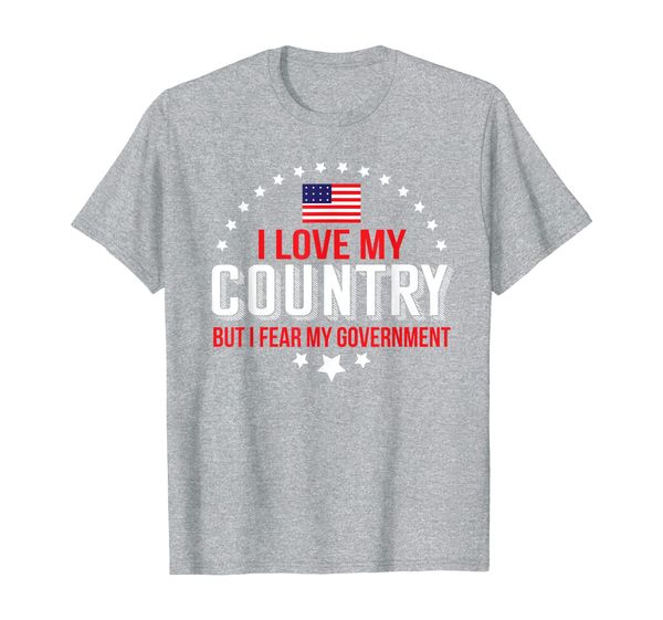 

i love my country but i fear my government t-shirt, White;black