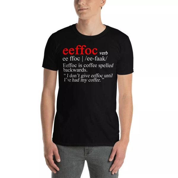

eeffoc is coffee spelled backwards coffee lover shirt, White;black