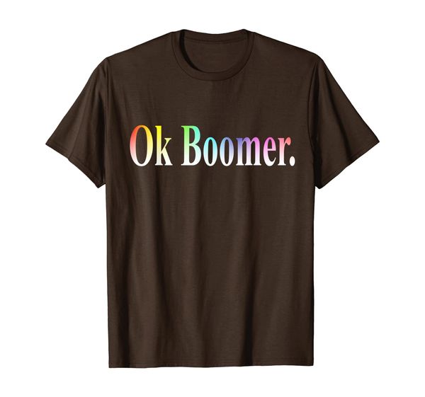 

ok boomer funny trending gift tee t-shirt, White;black