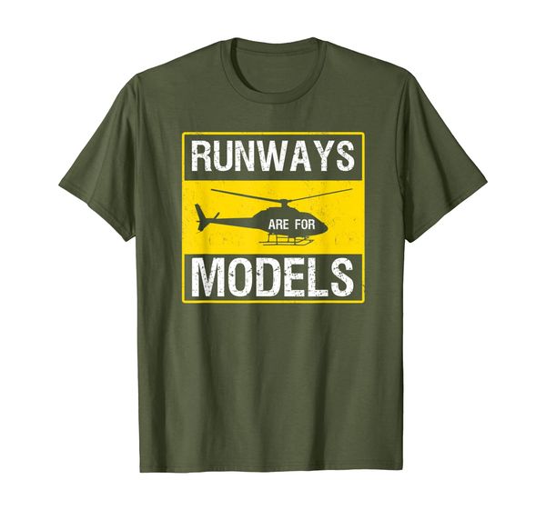 

Runways Are For Models Shirt | Funny Helicopter Pilot Gift, Mainly pictures