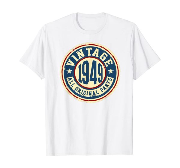 

vintage 1949 original parts t-shirt 70th birthday gift funny, White;black