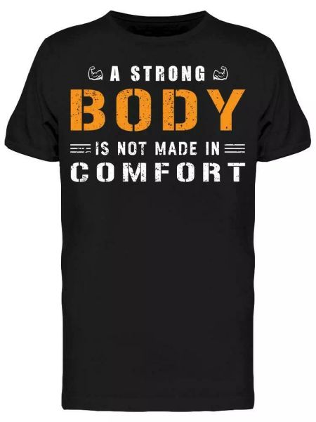 

strong body quote tee men's -image by shutterstock, White;black