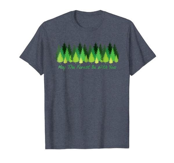 

May The Forest Be With You T Shirt for Hikers and Campers, Mainly pictures