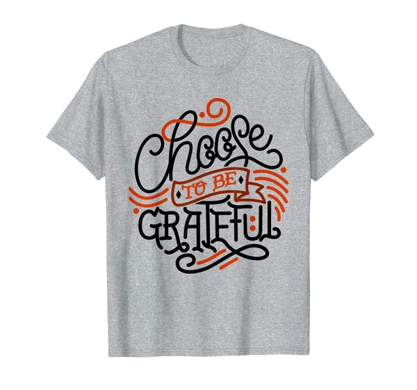 

choose to be grateful word art graphic thanksgiving autumn t-shirt, White;black