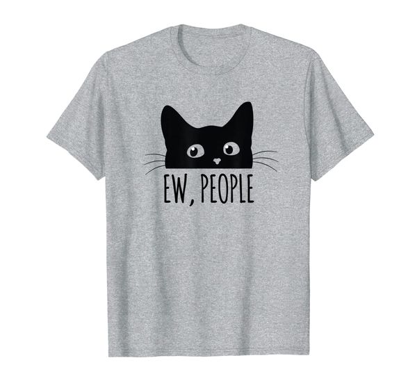 

Ew People Introvert Cat Lover Funny T-Shirt Crazy Cat Lady, Mainly pictures