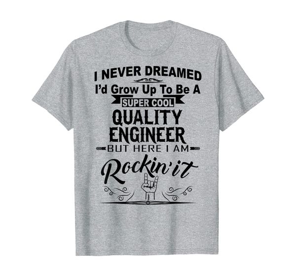 

super cool quality engineer rockin it funny gift shirt, White;black