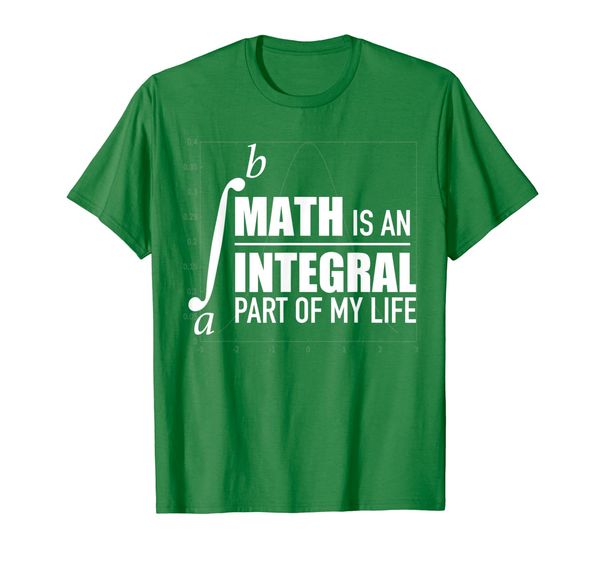 

math is an integral part of my life shirt funny teacher gift, White;black