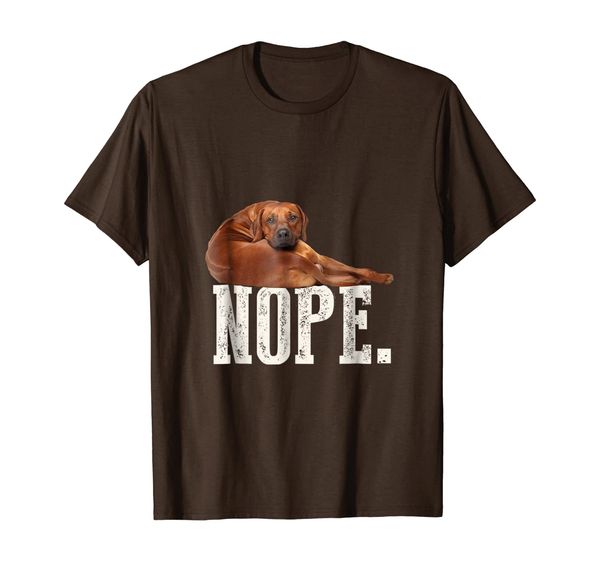 

Nope Lazy Rhodesian Ridgeback T-Shirt Dog Lover Gift Tee, Mainly pictures