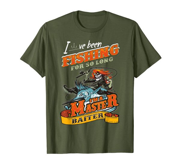 

i've been fishing for so long i'm a master baiter t shirt, White;black