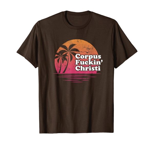 

Corpus Christi Retro funny offensive t shirt | gift idea, Mainly pictures