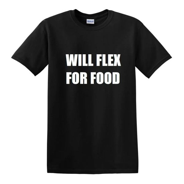 

Will Flex For Food T-shirt Funny Workout Gym Lift Fitness Train Black Tee Shirt, White;black