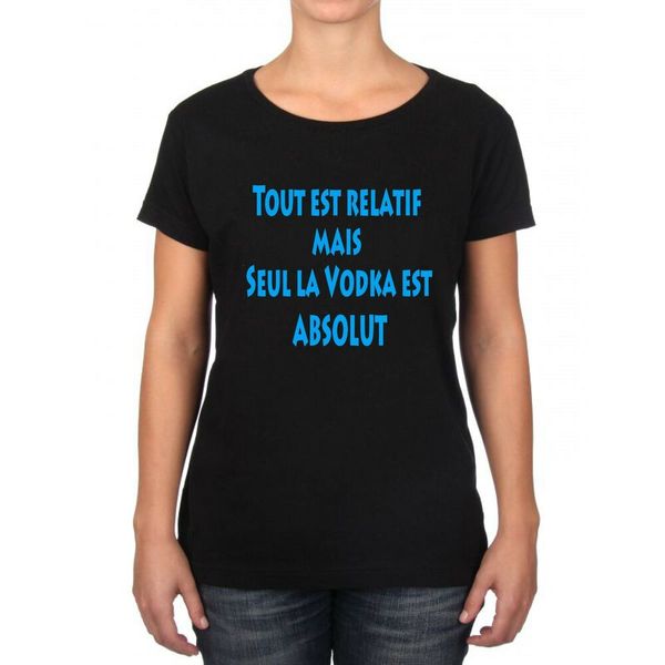 

womens t-shirt everything is relative but only vodka has absolut, White;black