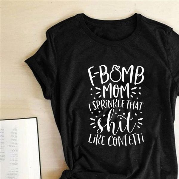 

women t shirts fbomb mom i spribnkle that shit like confetti casual short sleeve blessed mama funny mothers day, White