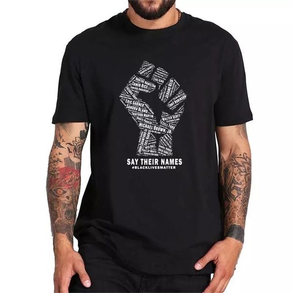 

men black lives matter say their names shirt resistance fist shirt print letter ops history quote 210512, White