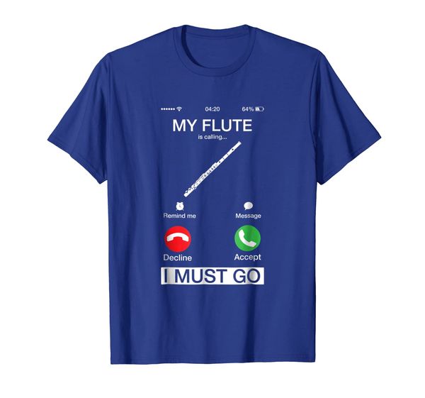 

My Flute Is Calling And I Must Go Funny Phone Screen T-Shirt, Mainly pictures