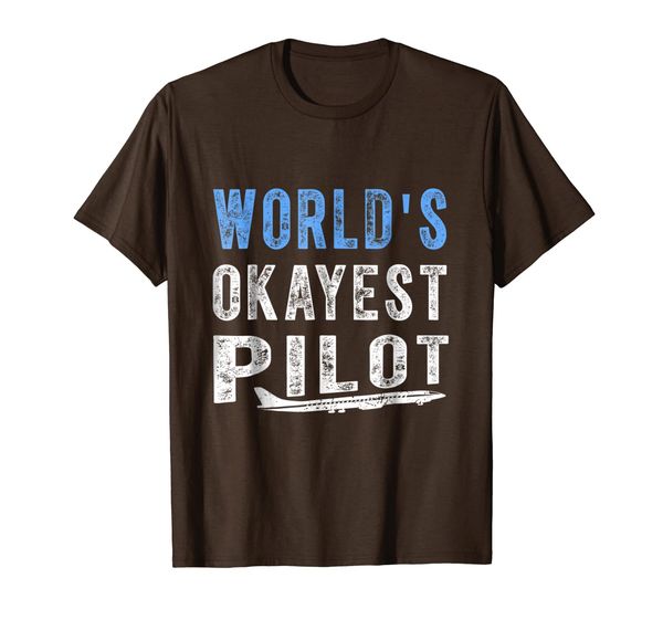 

World' Okayest Pilot T-Shirt Aviation Air Humor Shirt, Mainly pictures