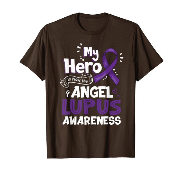 

My Hero Is Now My Angel Lupus Awareness Tshirt Gifts T-Shirt, Mainly pictures