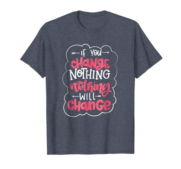 

if you change nothing will change, resist, protest shirt, White;black