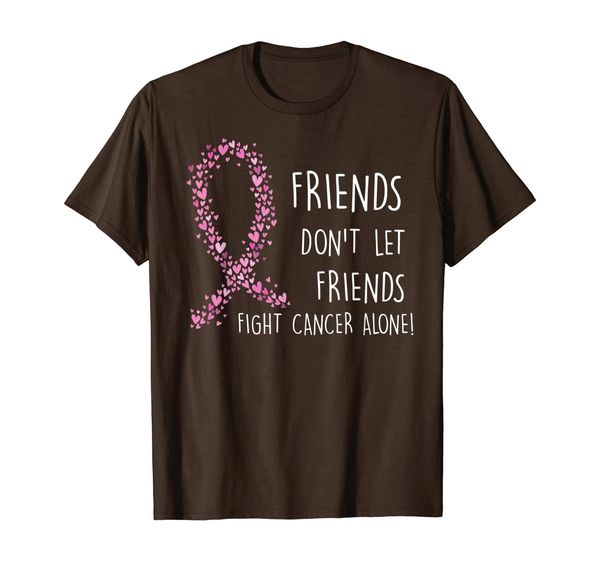 

friend don't let friend fight cancer alone tshirt, White;black
