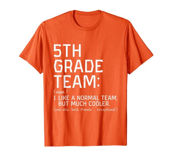 

Fifth 5th Grade Team Definition Teacher Back To School Shirt, Mainly pictures