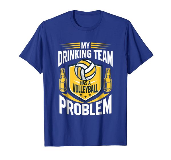 

my drinking team has a volleyball problem funny t-shirt, White;black