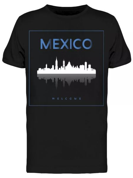 

Mexico Skyline Welcome Tee Men's -Image by Shutterstock, White;black