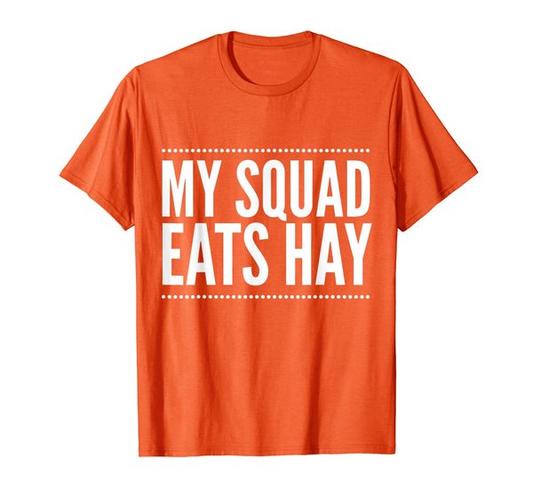 

Funny My Squad Eats Hay T-Shirt for Livestock Farmer Girls, Mainly pictures