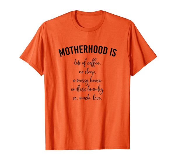 

motherhood is list shirt for mom, White;black