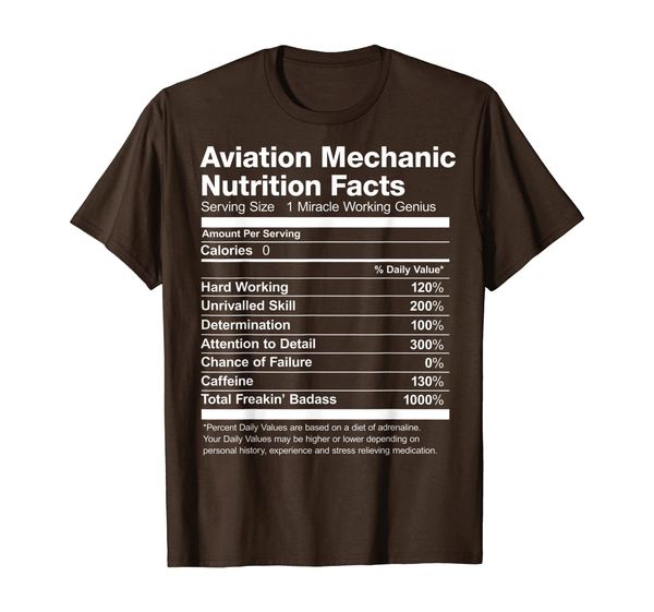 

Aviation Mechanic Nutrition Facts Name Funny T-Shirt, Mainly pictures