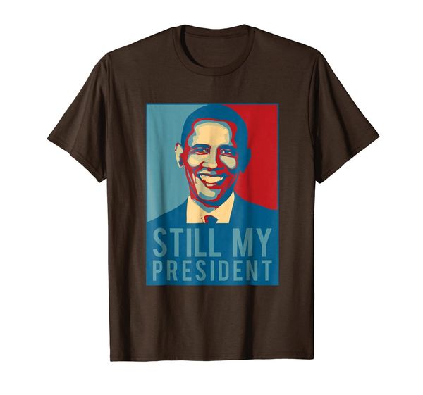 

us presidential election t shirt obama is still my president, White;black