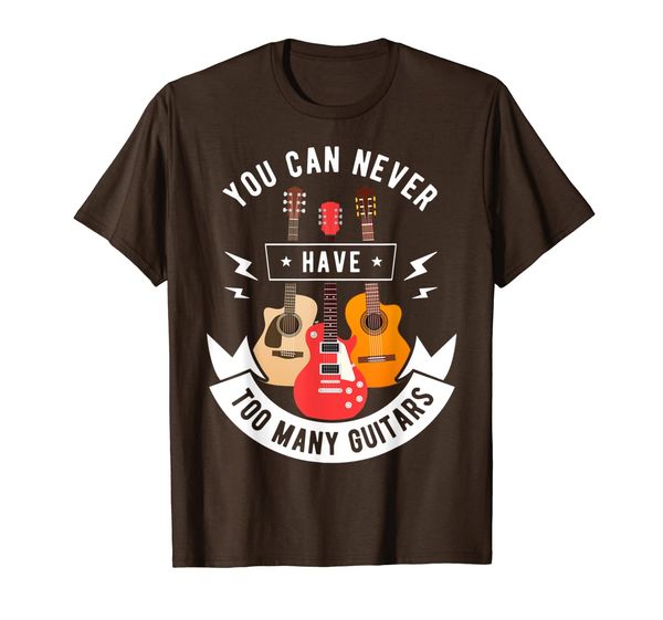

You Can Never Have Too Many Guitars T shirt Music Lover Gift, Mainly pictures