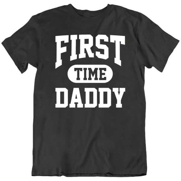 

first time daddy tee promoted to dad funny gift for father new daddy t-shirts, White;black