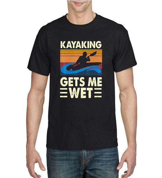 

kayaking gets me wet funny kayak kayaker cotton t-shirt, White;black