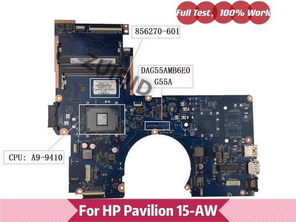 

motherboards g55a dag55amb6e0 for pavilion 15-aw 15z-aw lapmotherboard 856270-601 856270-501 856270-001 with a9-9410 cpu ddr4
