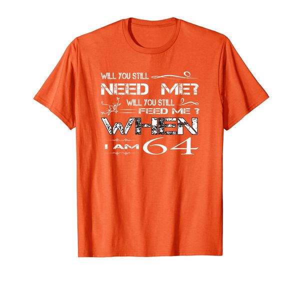 

when i'm 64 shirt funny, White;black