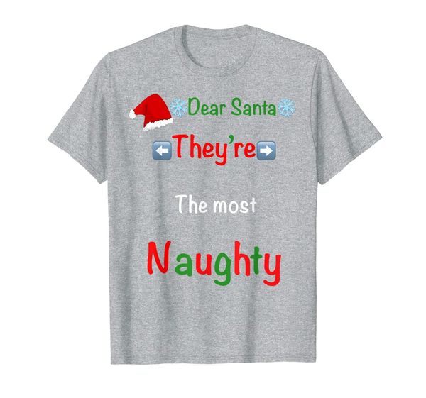 

dear santa they are the most naughty ones gift t-shirt, White;black