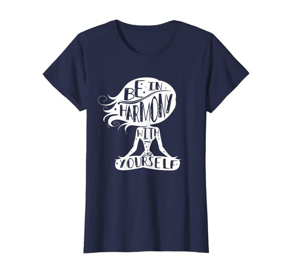 

Womens Be in Harmony with Yourself T-Shirt, Mainly pictures