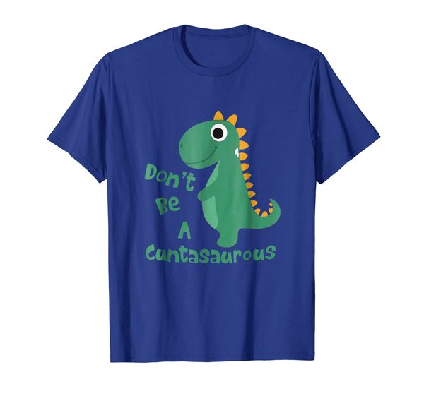 

don't be a cuntasaurus t-rex dinosaur lover gift shirt, Mainly pictures
