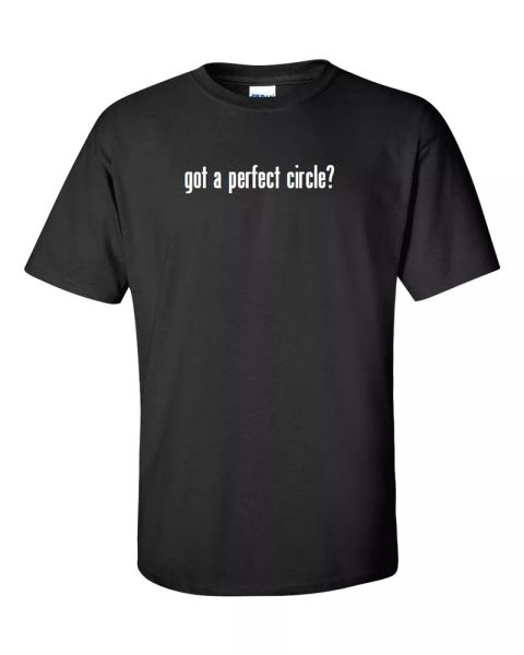 

got a perfect circle  cotton t-shirt tee shirt black white s - 5xl, White;black