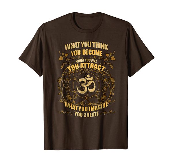 

Om Zen Yoga What You Think You Become Spiritual T-Shirt, Mainly pictures