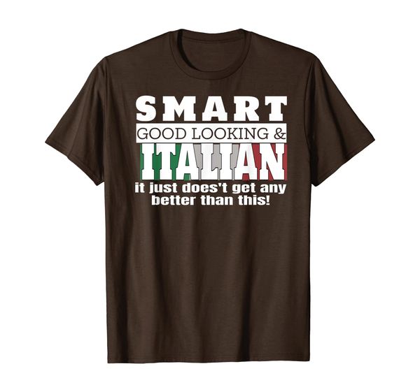 

Smart Good Looking Italian T-Shirt, Mainly pictures