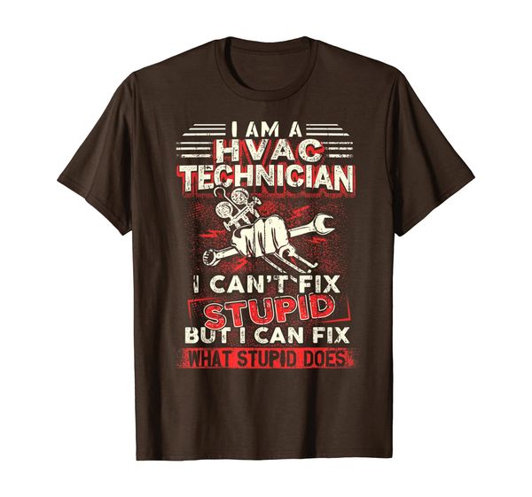 

i'm a hvac technician i can't fix stupid t-shirt, White;black