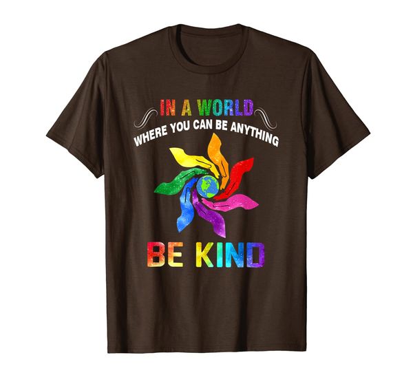 

in a world where you can be anything be kind lgbt t-shirt, White;black