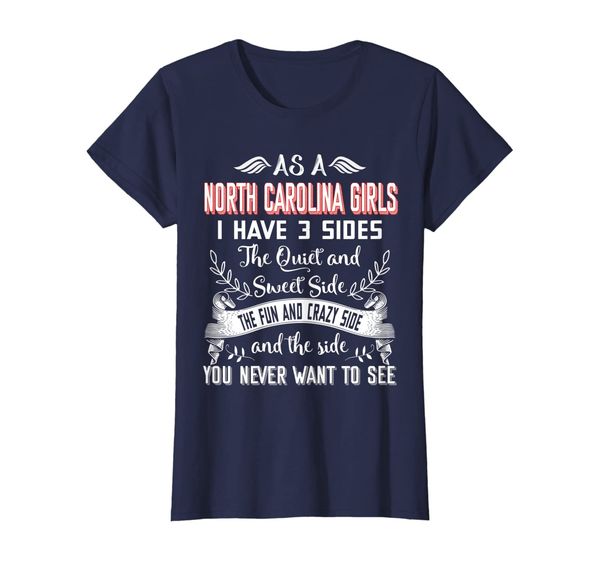 

north carolina girls t-shirt quiet and sweet side fun crazy, White;black