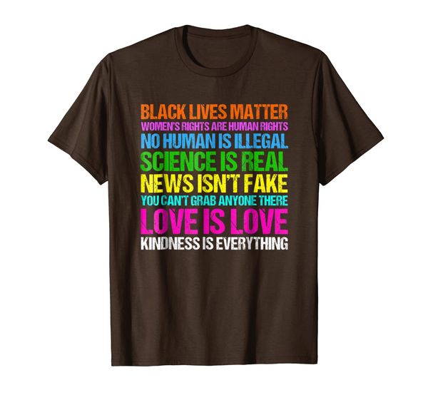 

Kindness Is Everything Black Lives Love Is Love T-Shirt, Mainly pictures