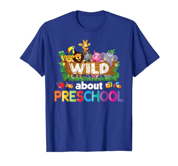 

Wild About Preschool Teacher Student T-Shirt Back To School, Mainly pictures