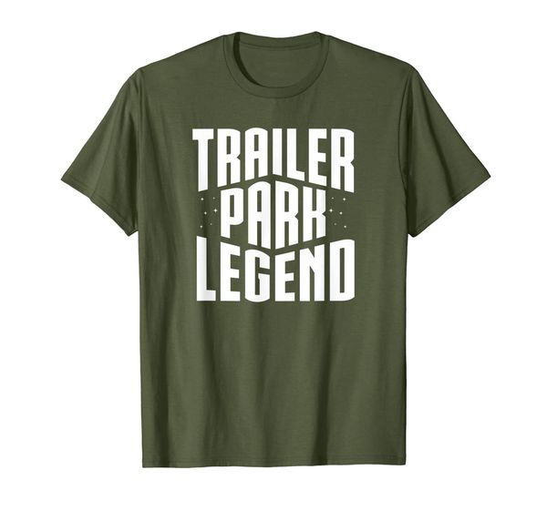 

trailer park legend t-shirt funny redneck gift shirt, White;black