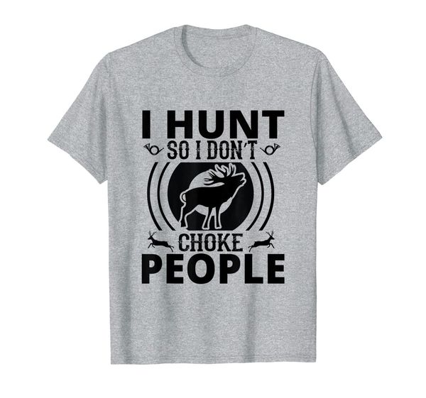 

i hunt so i don't choke people t-shirt, White;black